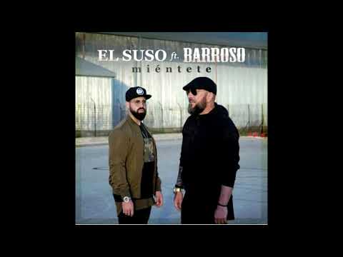 El Suso Ft Barroso - Mientete [REMIX-EDIT] (Dj Salva Garcia & Dj Alex Melero 2018 Edit)
