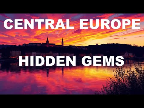 Discover Central Europe's Hidden Gems