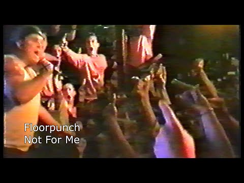 Floorpunch - Not For Me - Arnhem The Netherlands - January 23, 1999