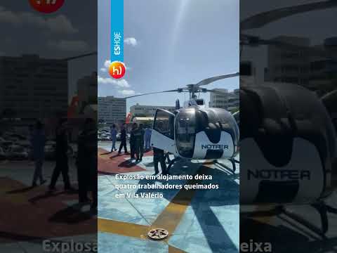 Explosão em alojamento deixa quatro trabalhadores queimados em Vila Valério