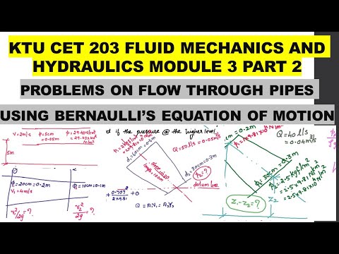 PROBLEMS ON FLOW THROUGH PIPES USING BERNAULLI'S EQUATION || KTU CET 203 FLUID MECH MOD 3 PART 2