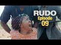 RUDO (Episode 9)