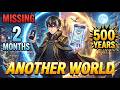 I Disappeared for 2 Months, But Lived 500 Years in Another World