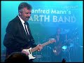 Manfred Mann's Earth Band - Father Of Day, Father Of Night - Live 1998 (Remastered)
