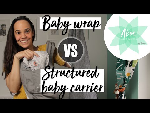 Baby wrap vs structured baby carrier - Comparing both types of carriers