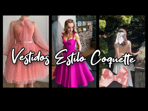 VESTIDOS DE MODA 2024| ESTILO COQUETTE
