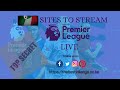 Free List of Sites to Stream EPL Matches Live (You Won't Believe Some of These Sites Exist)
