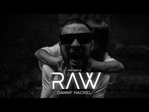 Danny Hackel - Raw (Freestyle)