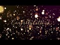 2 Hour Congratulations Background Video With Music 365Edits Com