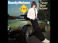 Randy Meisner / Never Been In Love