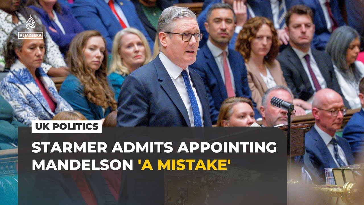 UK PM Starmer admits Mandelson mistake, rejects resignation calls