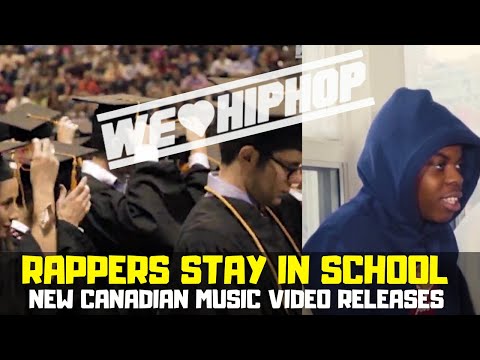 Rappers Stay In School/ New Canadian Music Video Releases | January 7, 2020