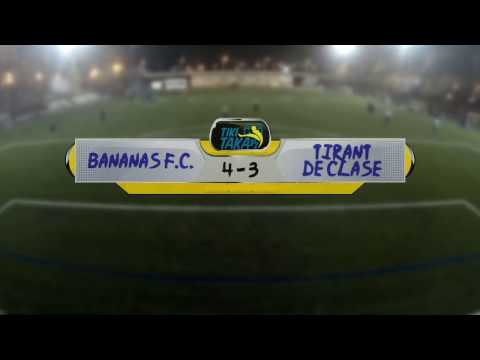 J16. BANANAS F.C. - TIRANT DE CLASE