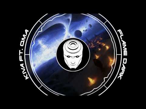 Kiva ft. Qma - Flame Dark [Dubstep]