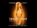Mariah Carey - Triumphant (Get 'Em) ft. Rick Ross & Meek Mill (Lyrics)