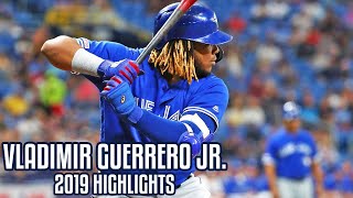 Vladimir Guerrero Jr. | 2019 Highlights
