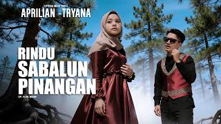 Download lagu Aprilian Feat Triyana - Rindu Sabalun Pinangan mp3