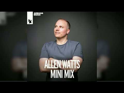 Allen Watts Mini Mix [Album Mix]