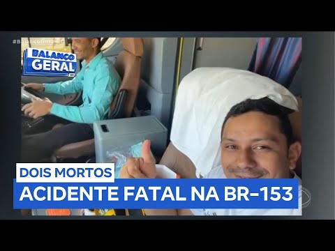 Dois motoristas morrem em acidente envolvendo ônibus e caminhão na BR-153
