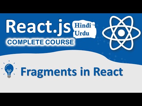 Fragments in React | Complete react js Course in Hindi