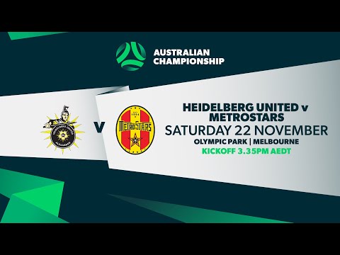 Heidelberg United v MetroStars | Australian Championship