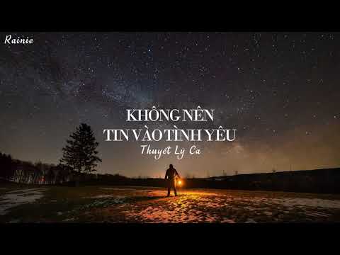 Không nên tin vào tình yêu (Bat goi jung cing - 不该用情) - Lý Thuyết Ca