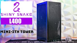 Shiny Snake L400 Mini-ITX Tower Case Review! 🐍