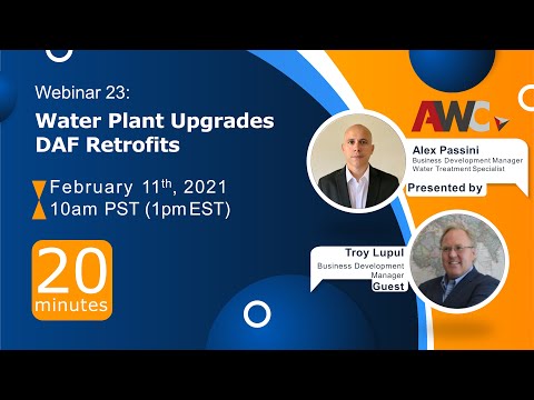 AWC Webinar 23 - Water Treatment Plant Upgrades and Retrofits