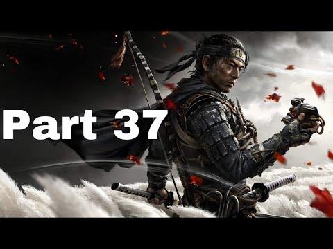 Ghost Of Tsushima Walkthrough Gameplay Part 37 [1080p] (60fps)