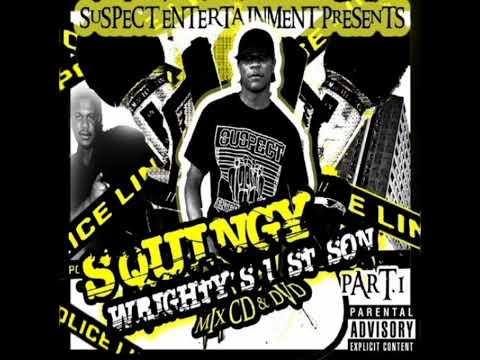Squingy USG - Wrighty's 1st Son [FULL MIXTAPE]