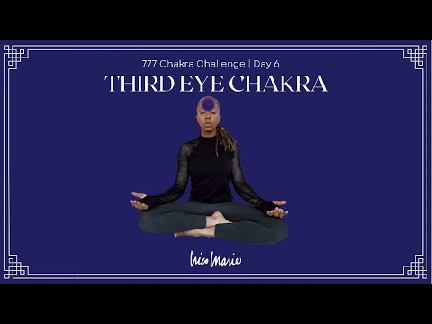 Day 6 | Third Eye Chakra | 777 Chakra Challenge