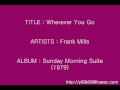 Wherever You Go - Frank Mills_Instrumental