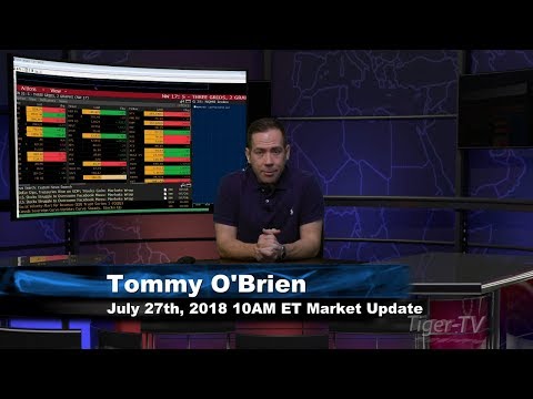 July 27th 10AM ET Market Update with Tommy O'Brien on TFNN