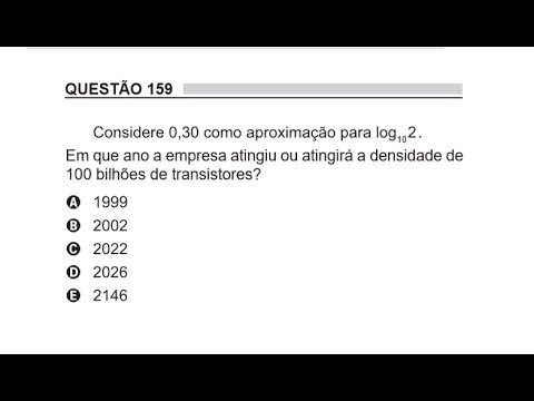 ENEM 2018 - Avanço da Computação/ Transistores - PG e Log - Questão 159 Prova Rosa