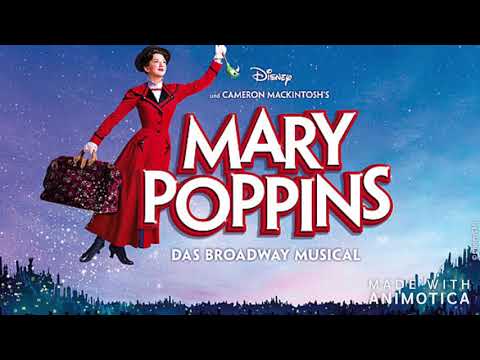 Mary Poppins das Musical - Chim Chim Cherie (Reprise)