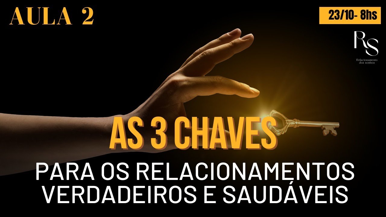 Aula 2 - Semana do Relacionamento Autêntico