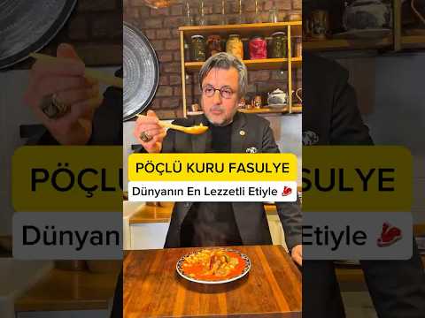 Pöçlü Kuru Fasulye Tarifi