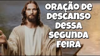 Prayer of Rest for This Monday