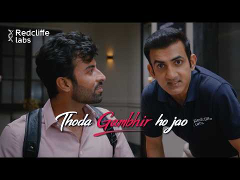 Redcliffe Labs: Thoda Gambhir Ho Jao feat. Gautam Gambhir