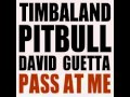 Timbaland Feat Pitbull David Guetta - Pass At Me ...