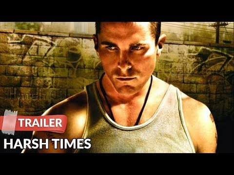 Harsh Times 2005 Trailer | Christian Bale | Eva Longoria