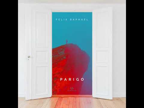 Felix Raphael - Parigo (Original Mix) [Neverest Records] ++ new EP ++