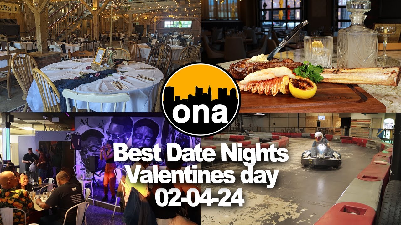 Best Date Nights / Valentines day 02-06-24