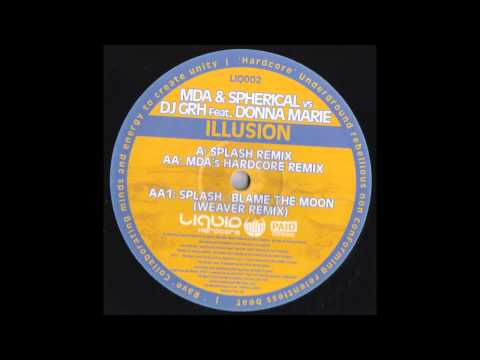 MDA & Spherical vs Dj GRH Feat. Donna Marie - Illusion (MDA's Hardcore Remix)