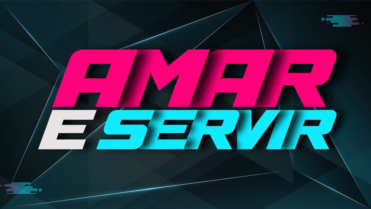 AMAR E SERVIR - PR. EDUARDO ISIDORO.