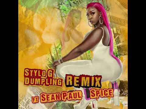 Stylo G ft Spice  -Dumpling Remix- 2019