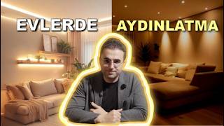 AYDINLATMA SEÇİMİNDE YAPILAN 5 HATA!