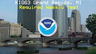 NOAA Weather Radio - Required Weekly Test KIG63 Grand Rapids, MI