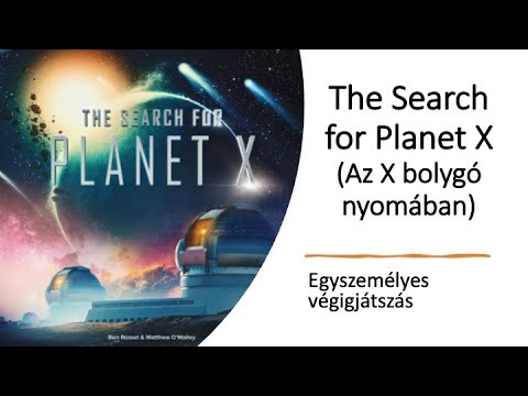 The Search for Planet X (Az X bolygó nyomában) - Egyszemélyes végigjátszás - Robert SoloPlay