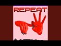 REPEAT (feat. DAVID DOOP, YEYKO EL FENOMENO & LEEAN ECR)